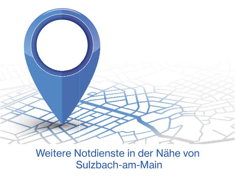 Qeitere Notdienste in der Nähe von Sulzbach-am-Main